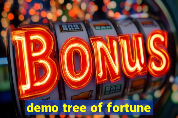 demo tree of fortune